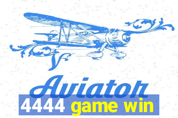 4444 game win